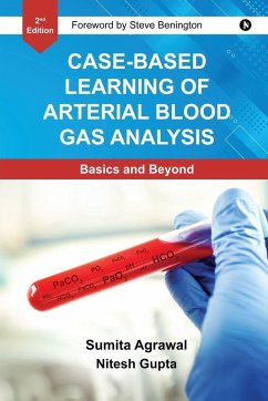 Case-Based Learning Of Arterial Blood Gas Analysis - Sumita Agrawal; Nitesh Gupta