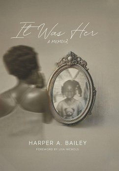It Was Her - Bailey, Harper A