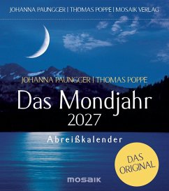 Das Mondjahr 2027 - Abreißkalender - Paungger, Johanna; Poppe, Thomas