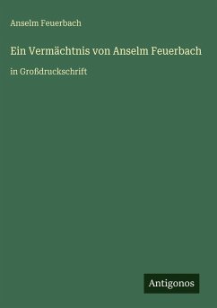 Cover Ein Vermächtnis von Anselm Feuerbach