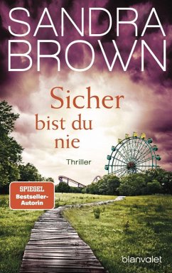 Sicher bist du nie - Brown, Sandra