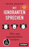 Mit Ignoranten sprechen