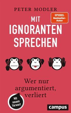 Mit Ignoranten sprechen - Modler, Peter