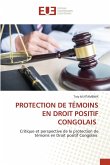 PROTECTION DE TÉMOINS EN DROIT POSITIF CONGOLAIS