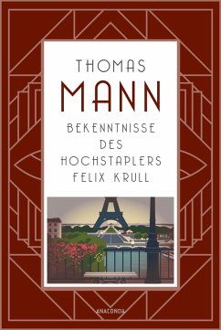 Cover Die Bekenntnisse des Hochstaplers Felix Krull. Roman