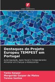 Destaques do Projeto Europeu TEMPEST em Portugal Destaques do Projeto Europeu TEMPEST em Portugal