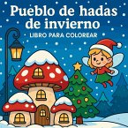 Pueblo de hadas de invierno - Libro para colorear Pueblo de hadas de invierno - Libro para colorear