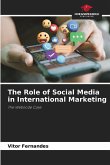 The Role of Social Media in International Marketing