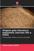 Viagem pela literatura espanhola (séculos XIII a XVIII)