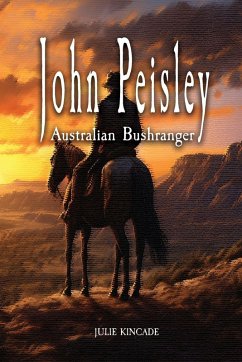 Cover John Peisley Australian Bushranger