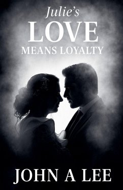 Cover Julie's Love Means Loyalty