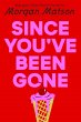 Since You've Been Gone - Bild 1