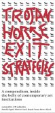 Trojan Horse Exit Strategies