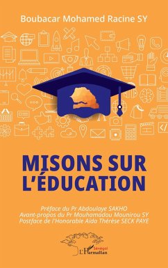 Misons sur l'éducation - Sy, Boubacar Mohamed Racine