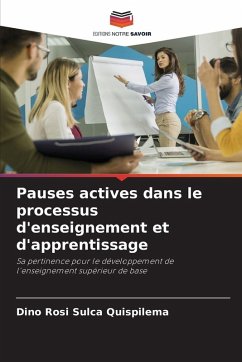 Pauses actives dans le processus d'enseignement et d'apprentissage - Sulca Quispilema, Dino Rosi