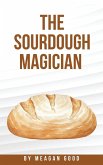The Sourdough Magician
