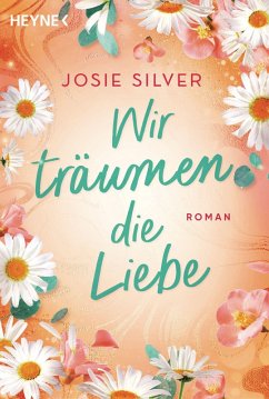 Wir träumen die Liebe - Silver, Josie