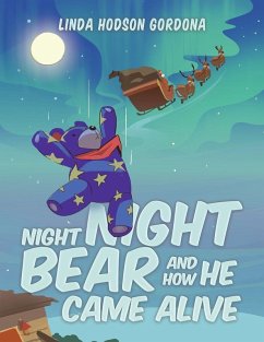 Cover Night Night Bear and How He Came Alive