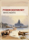 Fyodor Dostoevsky: White Nights (English Edition)