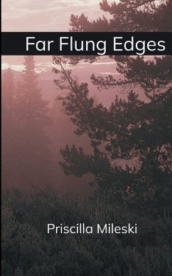 Far Flung Edges - Mileski, Priscilla