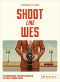 Shoot Like Wes