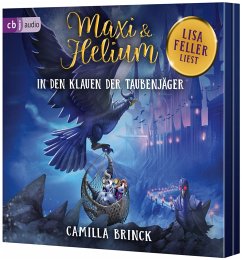 Maxi & Helium - In den Klauen der Taubenjäger - Brinck, Camilla