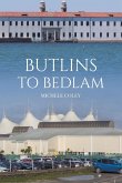 Butlins to Bedlam