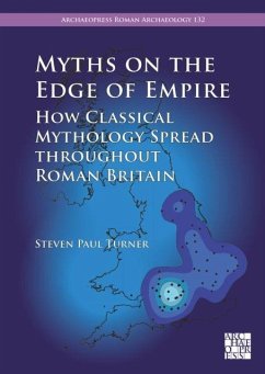 Cover Myths on the Edge of Empire: How Classical Mythology Spread throughout Roman Britain