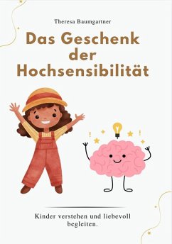 Cover DAS GESCHENK DER HOCHSENSIBILITÄT