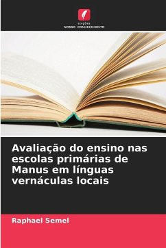 Cover Avaliação do ensino nas escolas primárias de Manus em línguas vernáculas locais