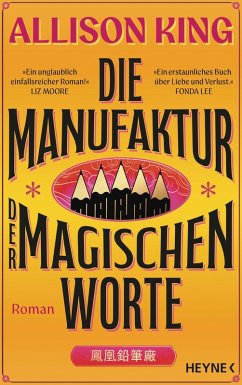 Die Manufaktur der magischen Worte - King, Allison