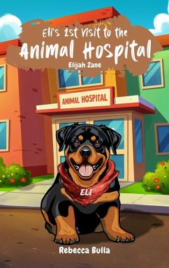 Cover Eli's First Visit to the Animal Hospital