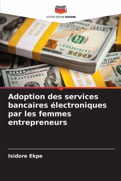 Cover Adoption des services bancaires électroniques par les femmes entrepreneurs