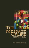 The Message of Life The Message of Life