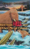 Bird From Hell and Other Mega Fauna, Fourth Edition