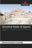Ancestral Roots of Jiguaní