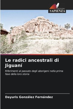 Cover Le radici ancestrali di Jiguaní