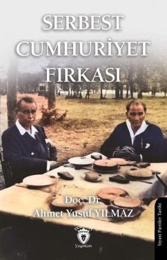 Cover Serbest Cumhuriyet Firkasi - Siyasi Partiler Tarihi