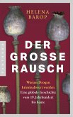Der große Rausch