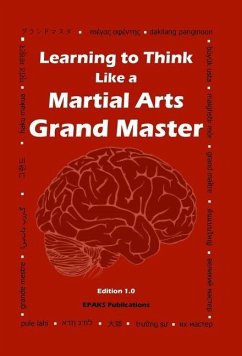 Cover Learning to Think Like a Martial Arts Grand Master