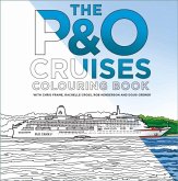 The P&O Cruises Colouring Book The P&O Cruises Colouring Book