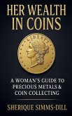 Her Wealth In Coins