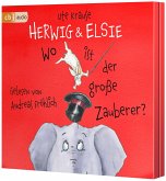 Herwig und Elsie - Wo ist der große Zauberer?