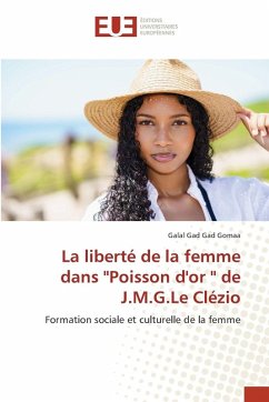 Cover La liberté de la femme dans ''Poisson d'or '' de J.M.G.Le Clézio