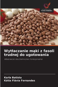 Cover Wyt¿aczanie m¿ki z fasoli trudnej do ugotowania