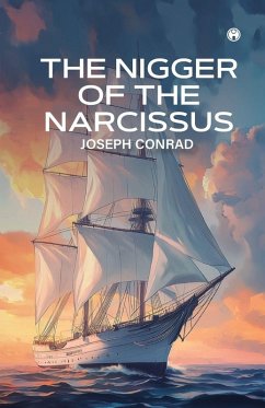 The Nigger of the Narcissus - Conrad, Joseph