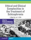 Ethical and Clinical Complexities in the Treatment of Schizophrenia