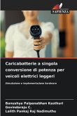 Caricabatterie a singola conversione di potenza per veicoli elettrici leggeri