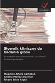 S¿ownik kliniczny do badania g¿osu