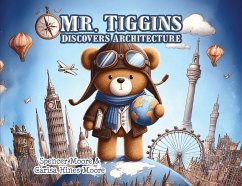 Cover Mr. Tiggins Discovers Architecture
